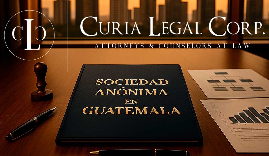 ¿Qué es una Sociedad Anónima en Guatemala y cómo funciona?