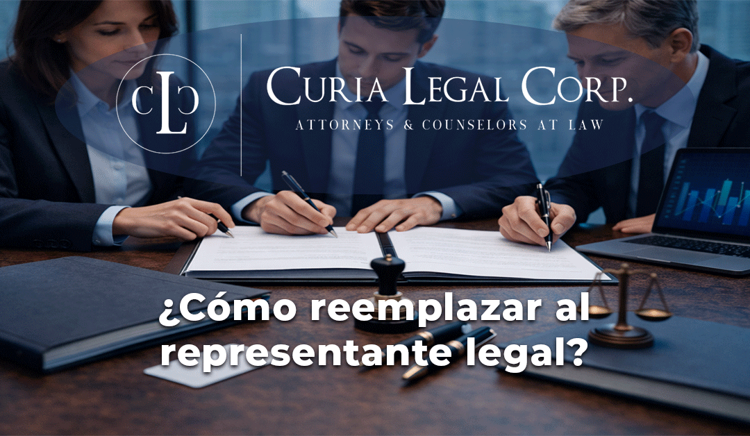 ¿Cómo nombrar y remover representante legal en Guatemala?